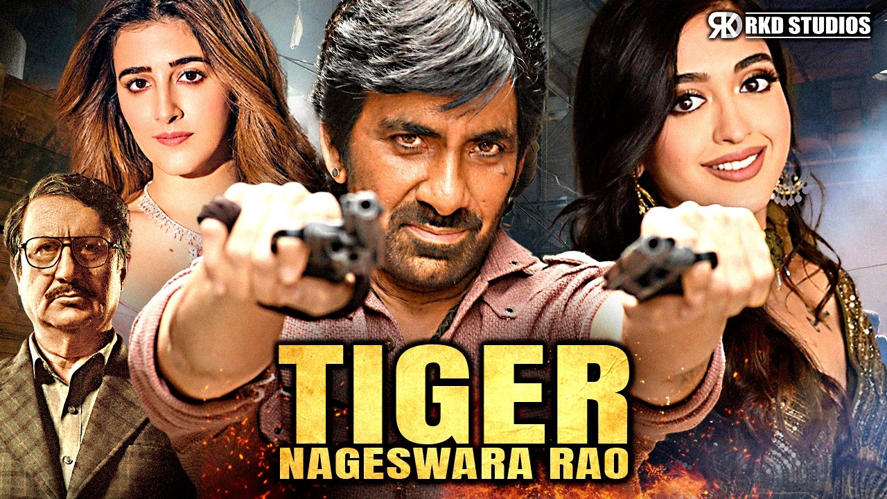 Ravi Teja Latest South Action Movies | Tiger Nageswara Rao Action Movie | Anupam Kher, Nupur Sanon