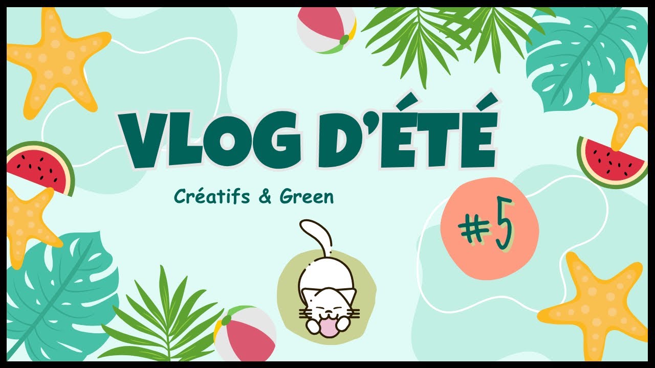 Vlog d’été #5 partie 1/2