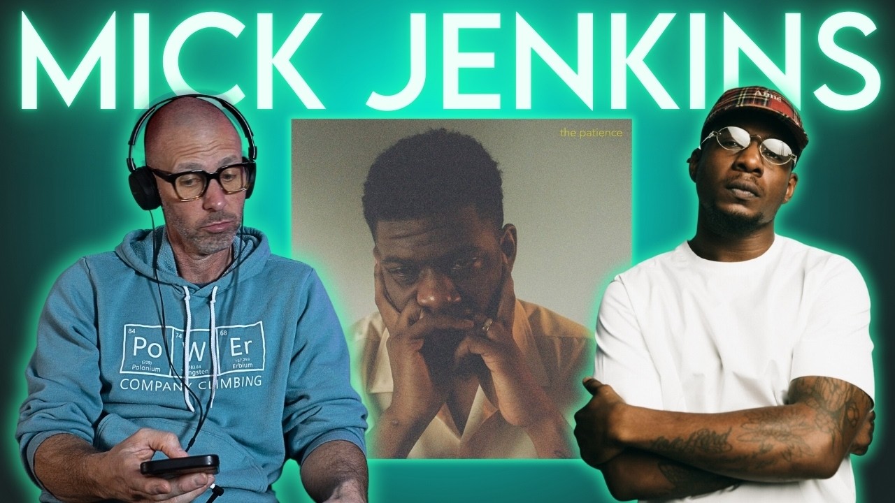 Old Head Dad REACTS to Mick Jenkins | The Patience (Full Album Breakdown)