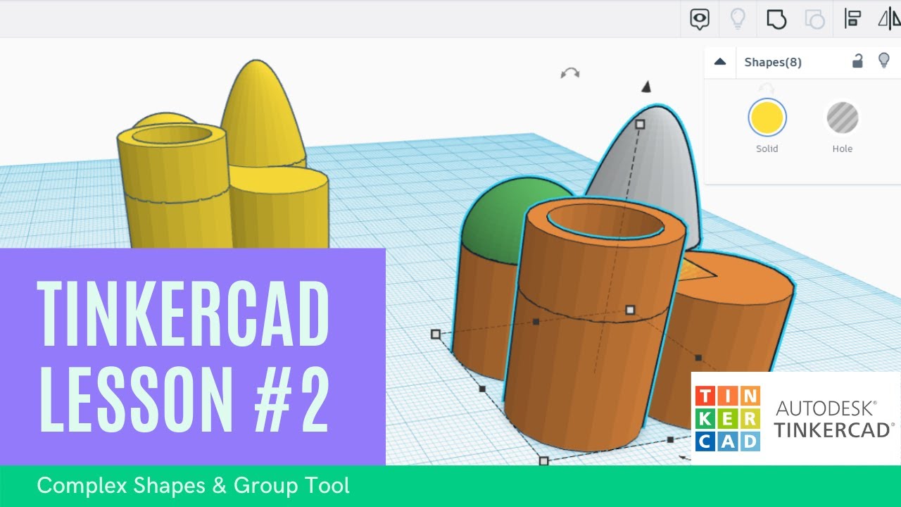 TinkerCAD Lesson #2: Complex Shapes & Group Tool