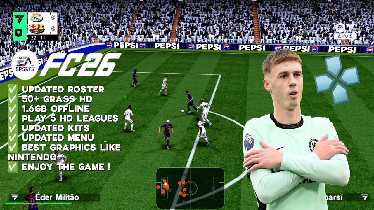 EA SPORTS FC 26 PPSSPP DOWNLOAD 4K CAMERA HD GRAPHICS UPDATED KITS VERSION 1.0