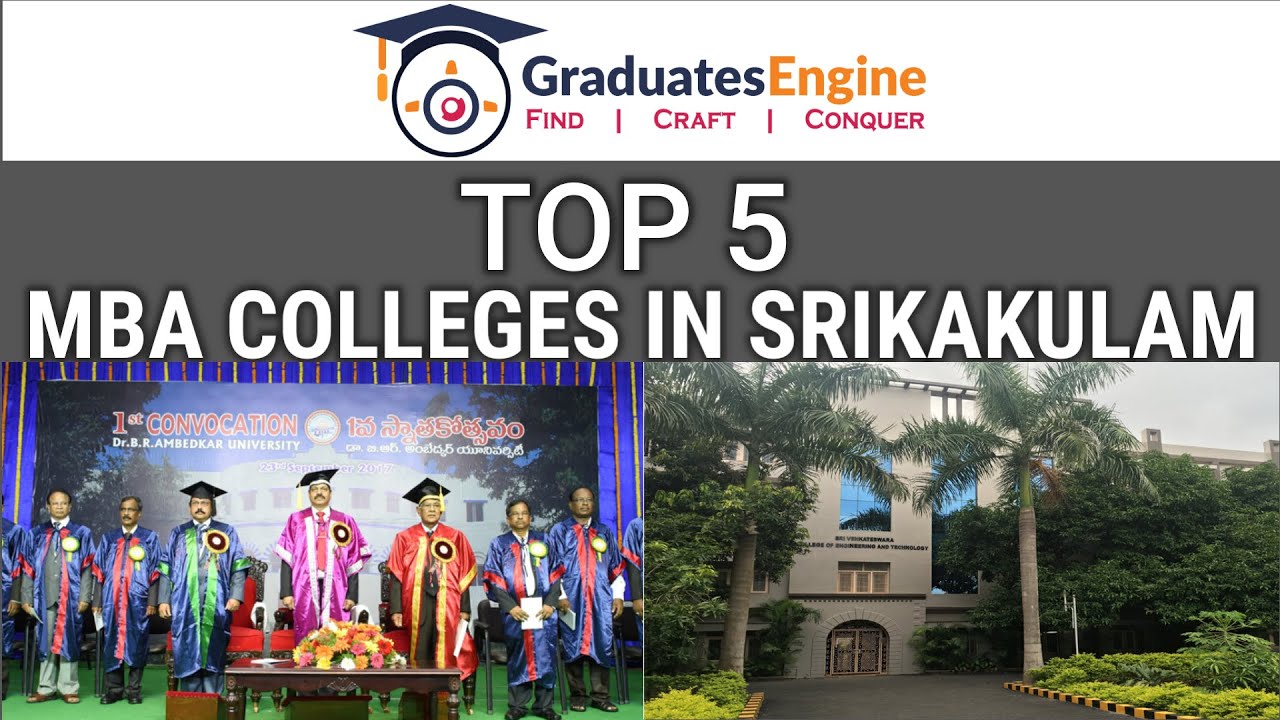 GraduatesEngine: TOP 5 MBA COLLEGES IN SRIKAKULAM | ANDHRA PRADESH | INDIA