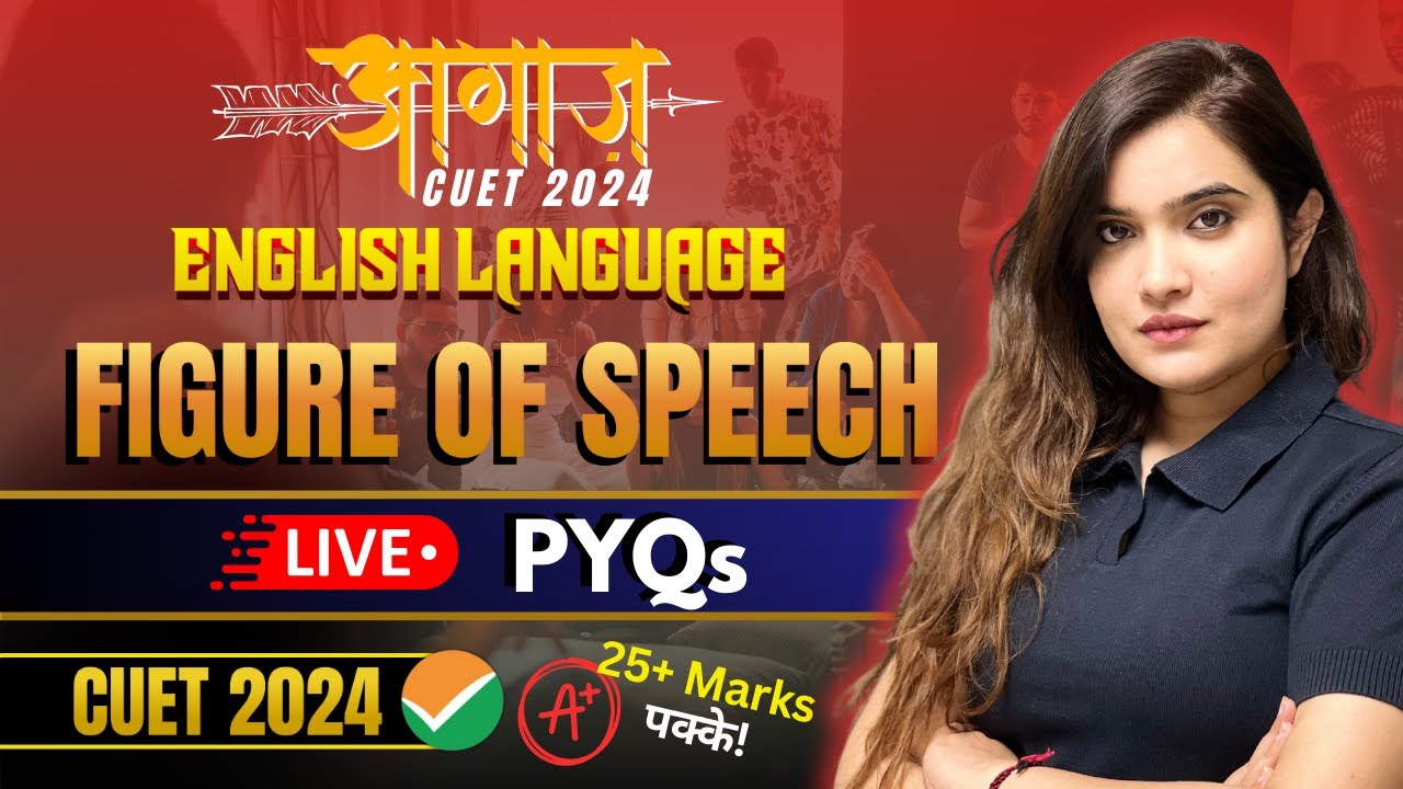 CUET 2024 English Language | Figure of speech | Previous Years Questions | Shipra Mishra