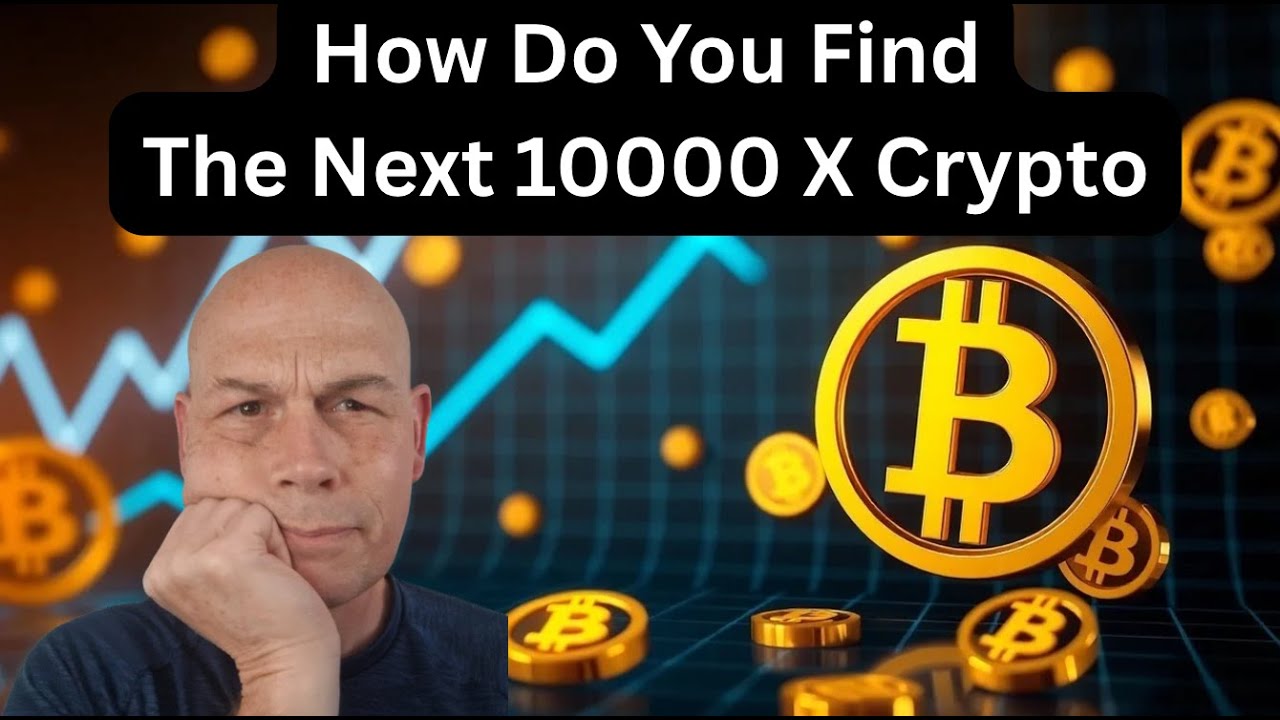 How Do You Find The Next 10000 X Crypto?