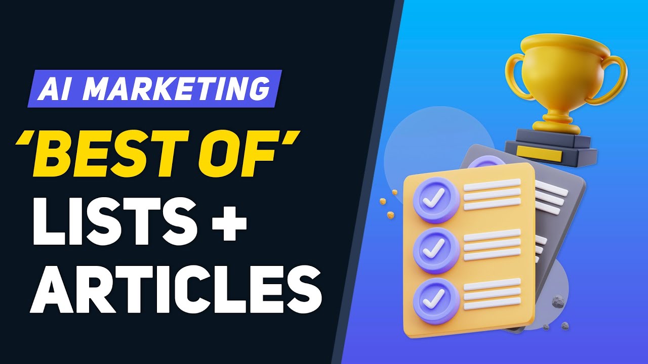 &ldquo;Best Of&rdquo; Lists & Articles 📝 AI Marketing Strategy 🤖 Easy Tips & Tricks
