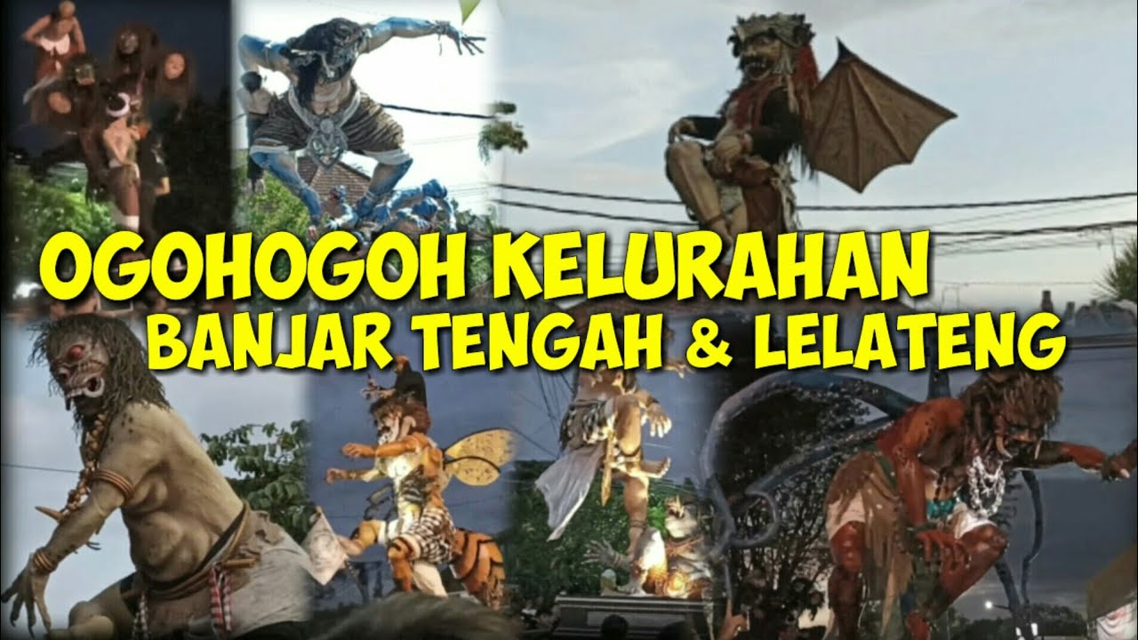 parade ogoh ogoh kelurahan lelateng & banjar tengah 2023