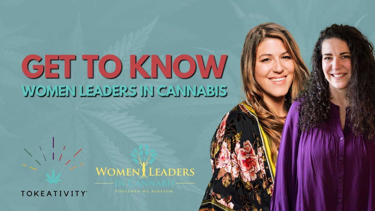 Tokeativity Presents: Women Leaders in Cannabis Open Mic with Anna Kaplan & Wendy Mintey