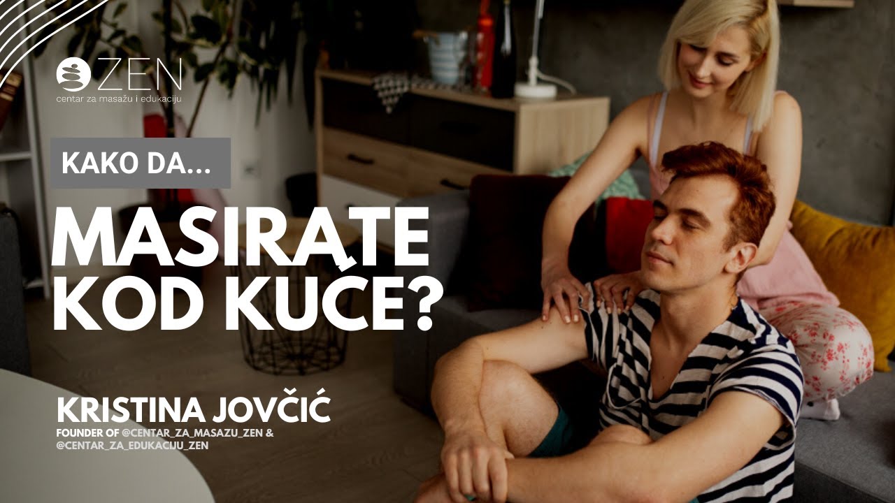 Tutorial za početnike: Masaže kod kuće