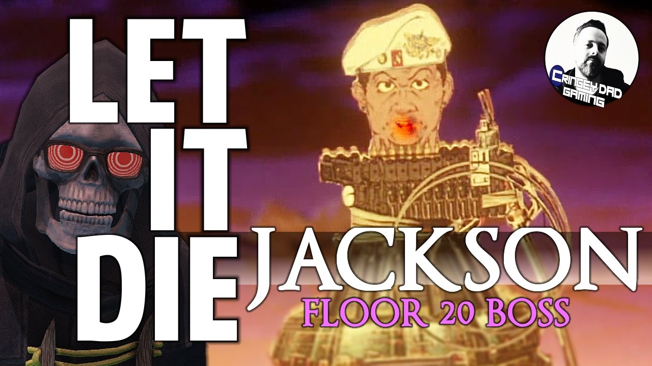 FLOOR 20 BOSS JACKSON | LET IT DIE