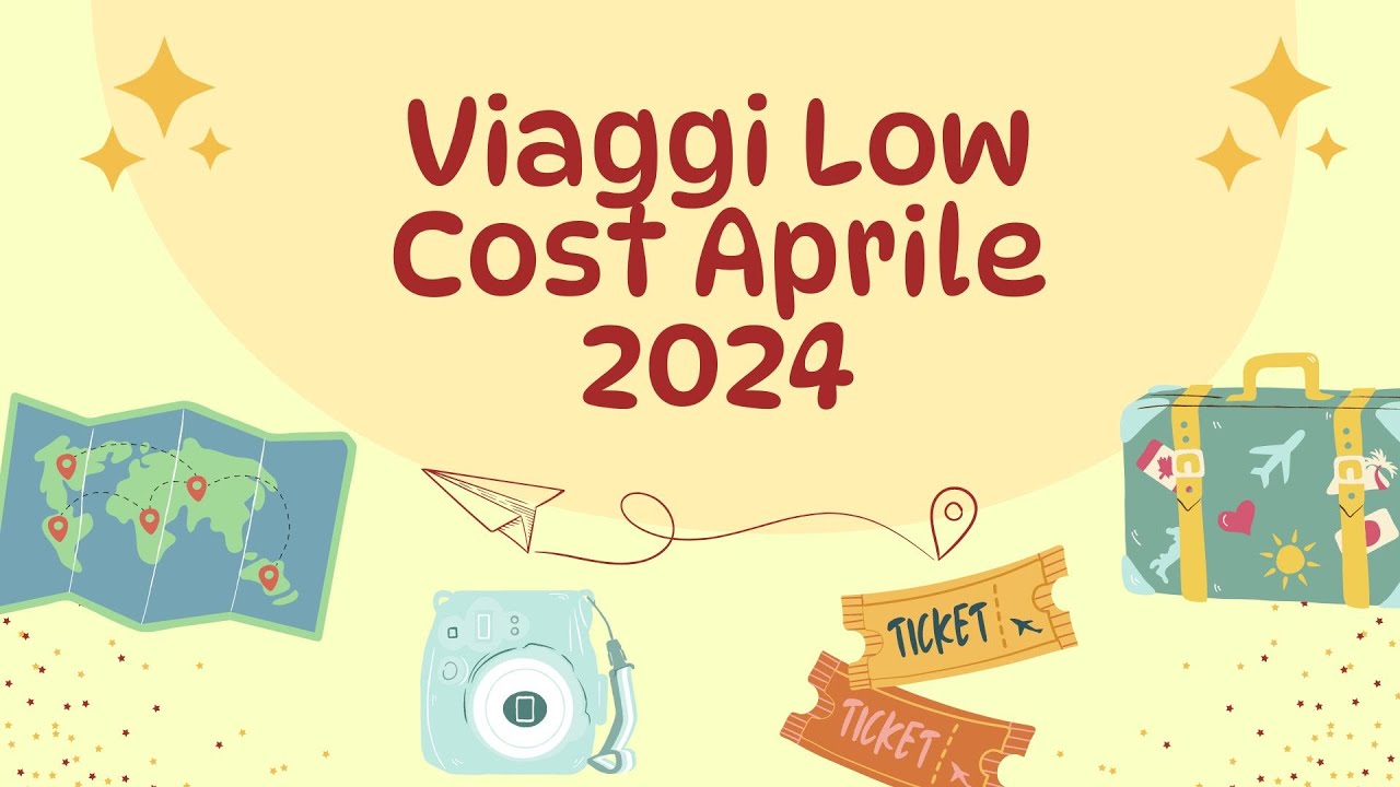 APRILE 2024 - LE 5 MIGLIORI METE EUROPEE (LOW COST)