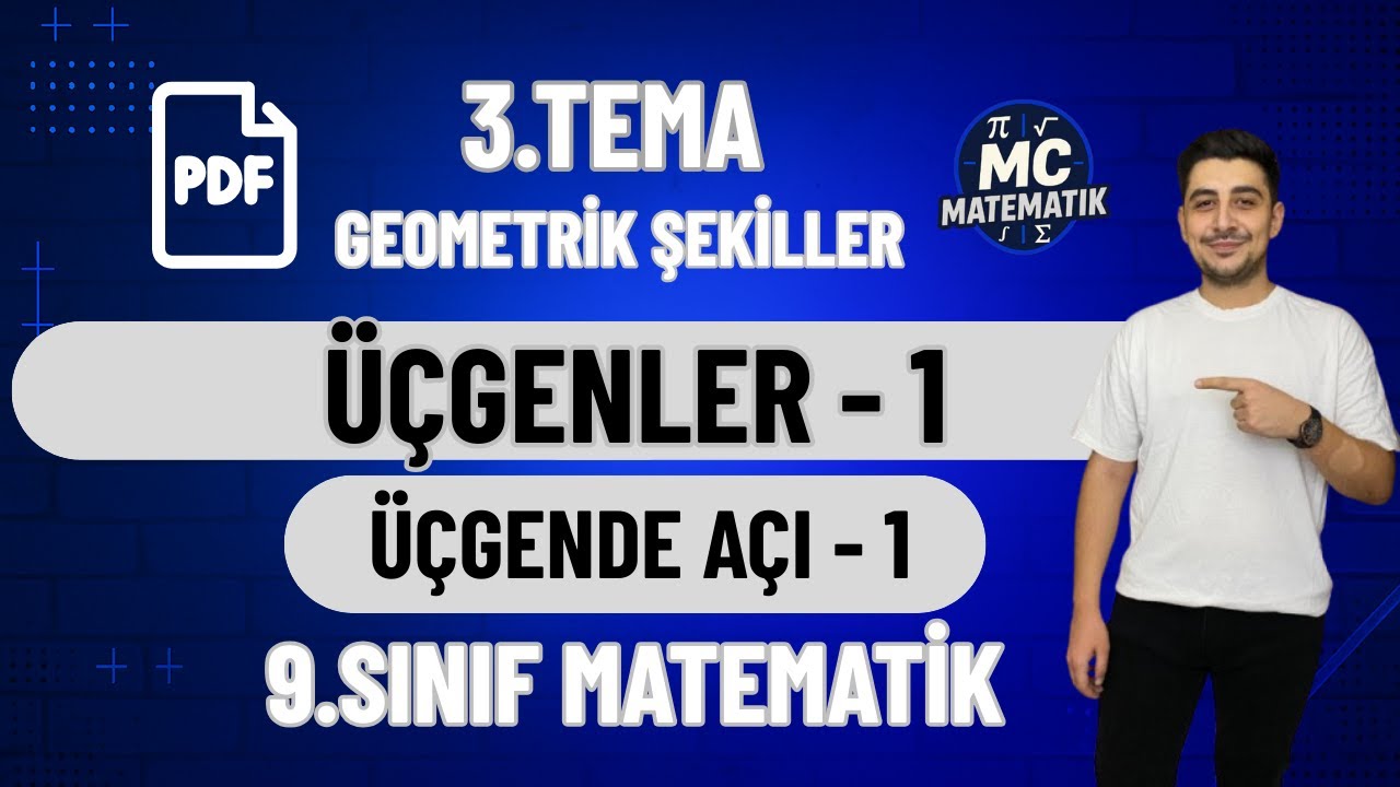 Üçgende Açılar 1 | 9.Sınıf Matematik 3.Tema Geometrik Şekiller | 1.Ders | Yeni Maarif Modeli