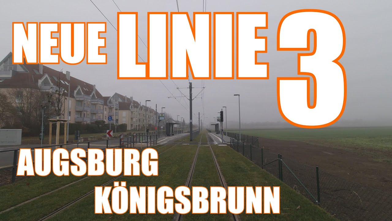 4K | NEUE STRASSENBAHN LINIE 3 | AUGSBURG - KÖNIGSBRUNN | FAHRT AUS DEM FÜHRERHAUS