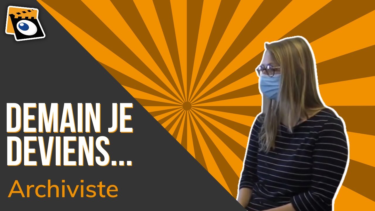 Demain Je Deviens... Archiviste