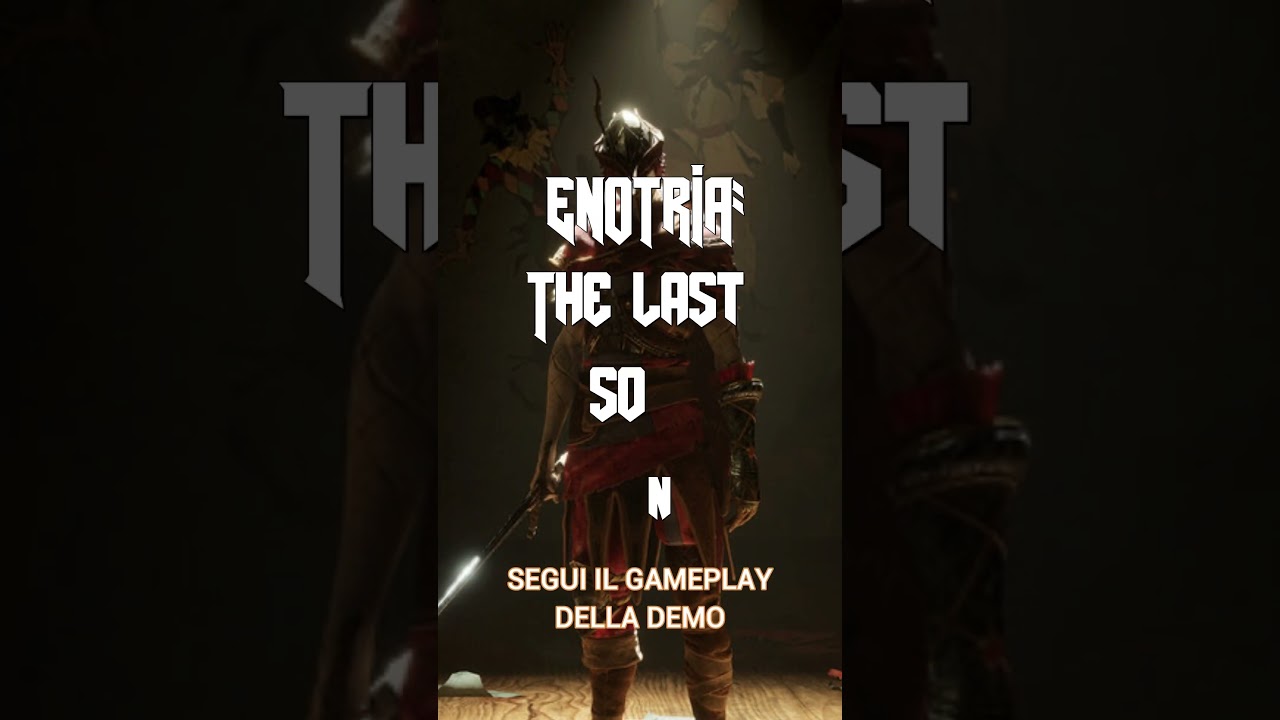 Musica coinvolgente - Enotria: The Last Song