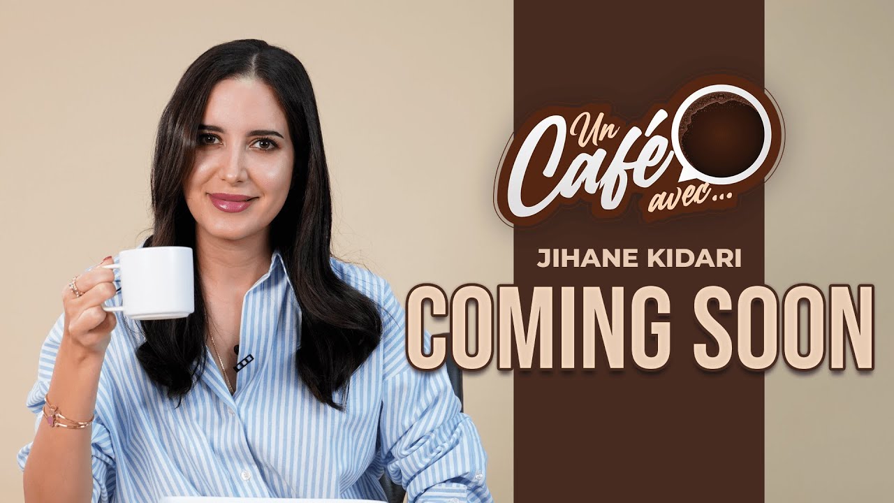 Teaser &laquo; Un caf&eacute; avec Jihane Kidari &raquo; by lematin.ma
