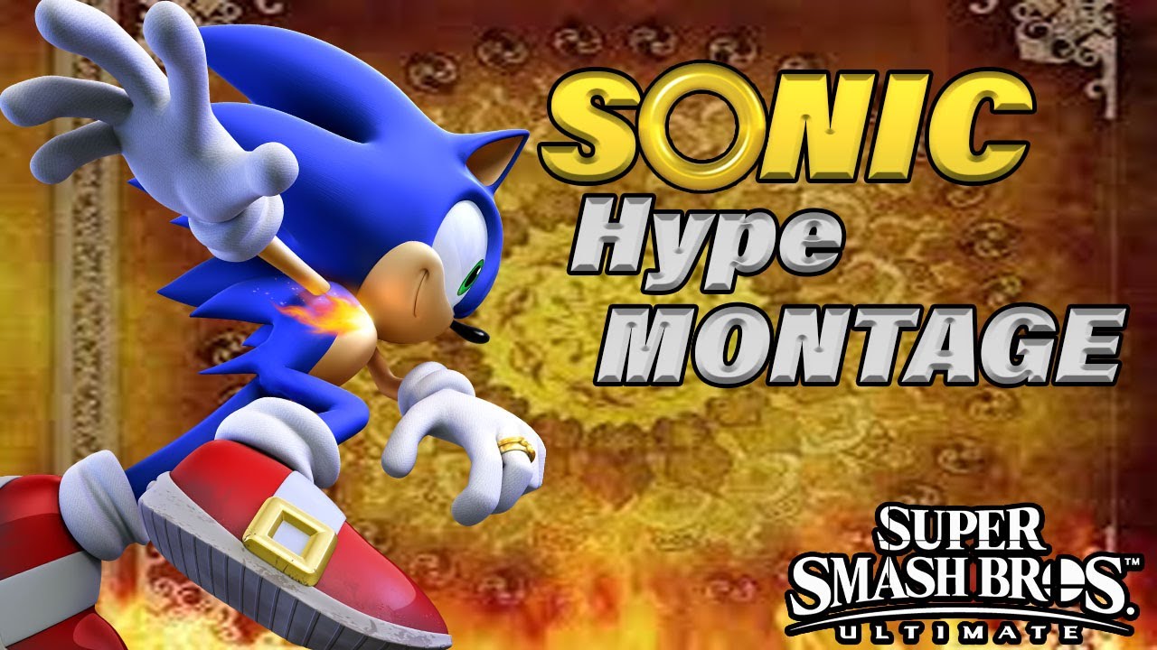 Sonic Hype Montage (SSBU MONTAGE)