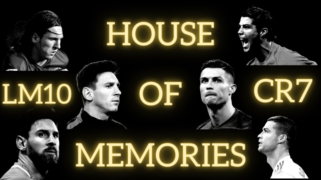 CRISTIANO RONALDO VS LIONEL MESSI | HOUSE OF MEMORIES | Skills & Goals | HD