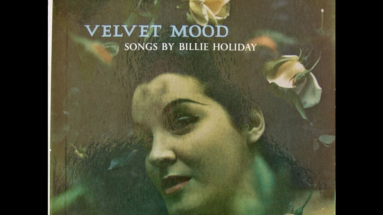Billie Holiday / Velvet Mood 1
