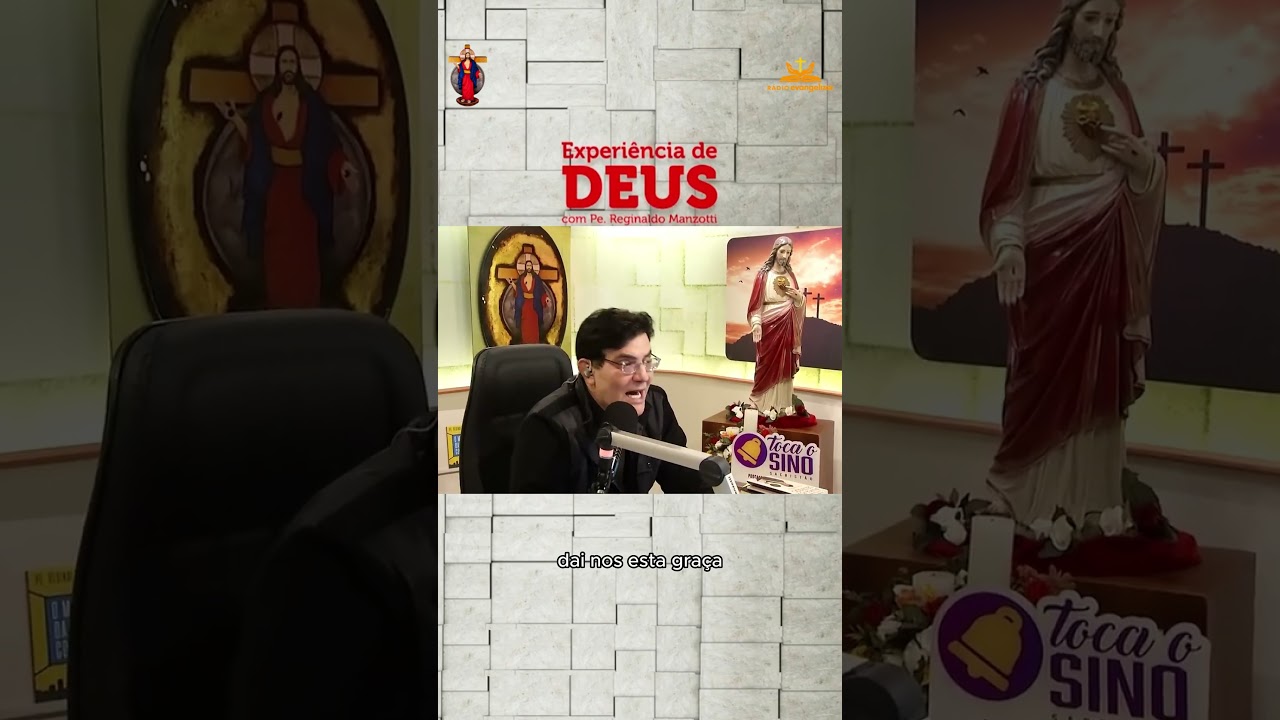 EXPERI&Ecirc;NCIA DE DEUS - PADRE REGINALDO MANZOTTI