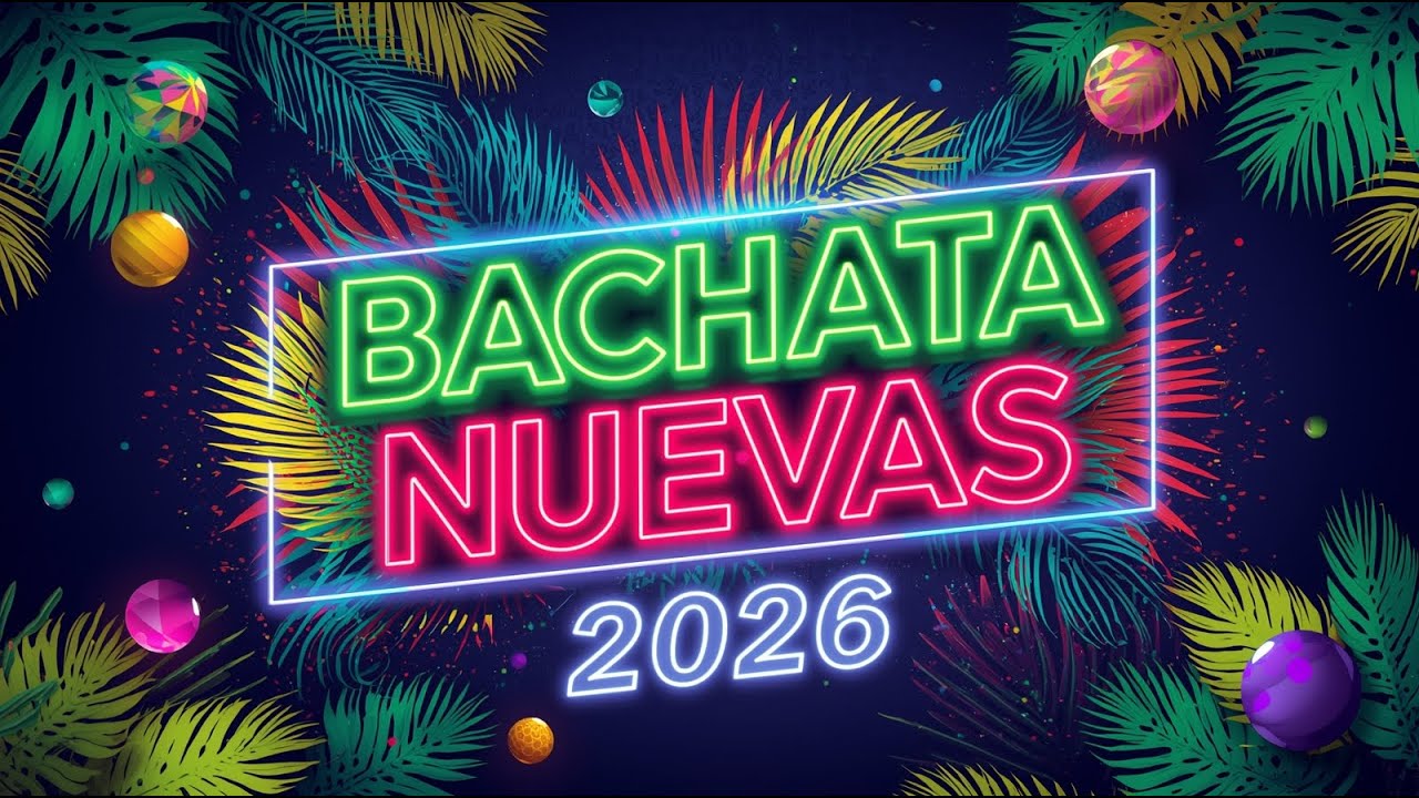 Bachata Nueva 2026 🎧 Lo Más Nuevo y Popular del Año