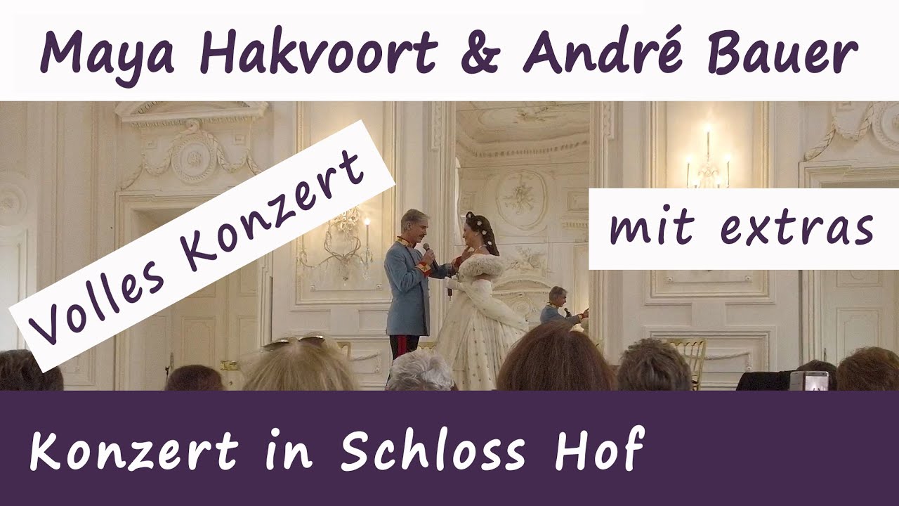 Elisabeth Musical - Maya Hakvoort & André Bauer Konzert - Schloss Hof - 2021