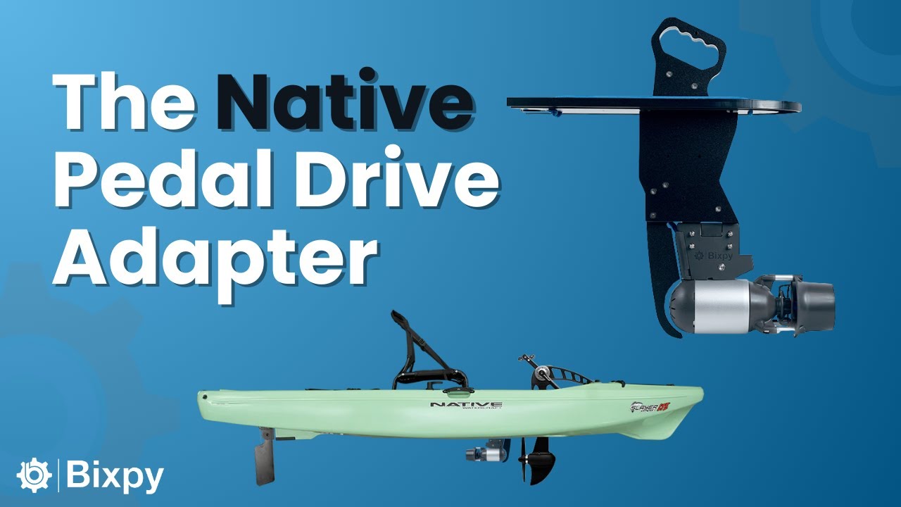 How to Motorize Your Native Kayak Using the Native Pedal Drive Adapter and Bixpy Motor