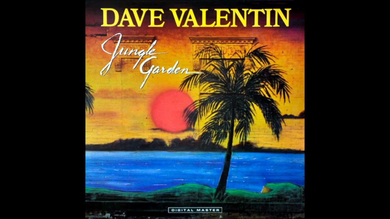 Dave Valentin (1985) Jungle Garden