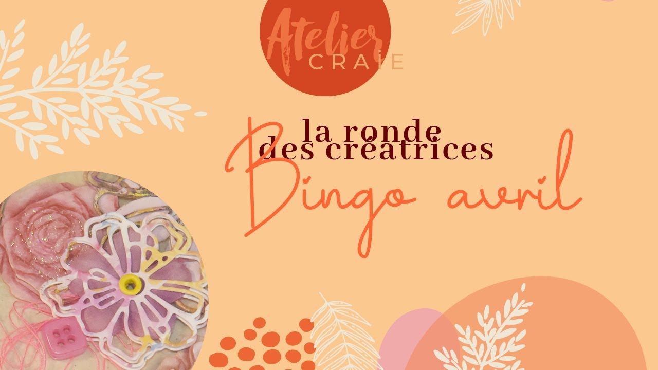 LA RONDE DES CRÉATRICES | BINGO AVRIL