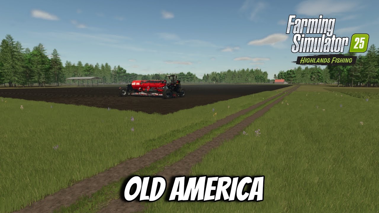 Экскурсия по карте Старой Америки - Farming Simulator 25 FS25 XBOX