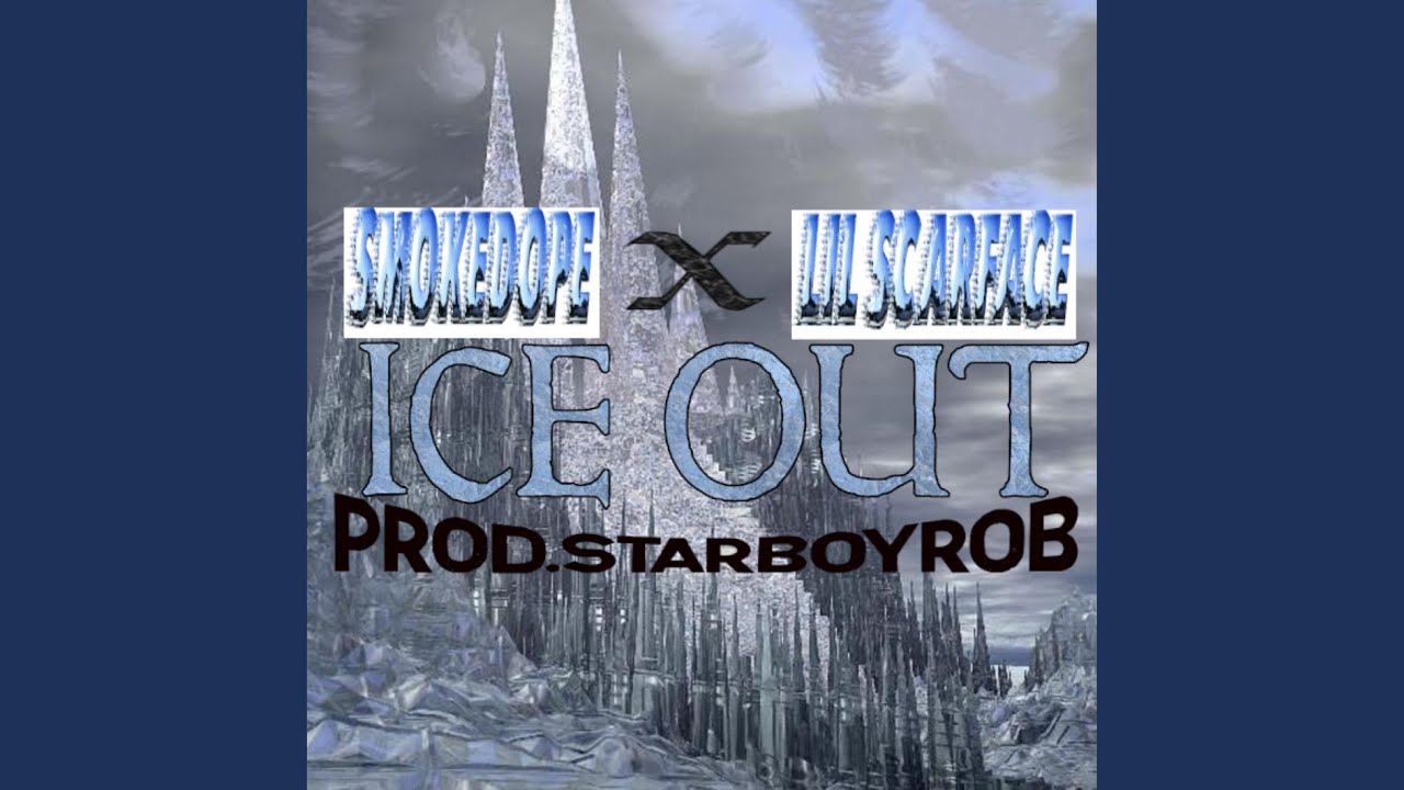 ice out (feat. smokedope2016)