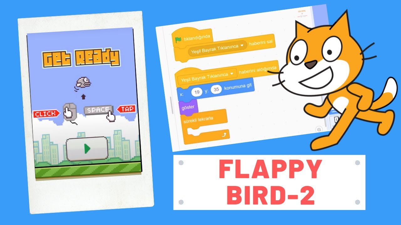 Flappy Bird Oyunu Yapımı - 2 (Scratch Öğreniyorum)