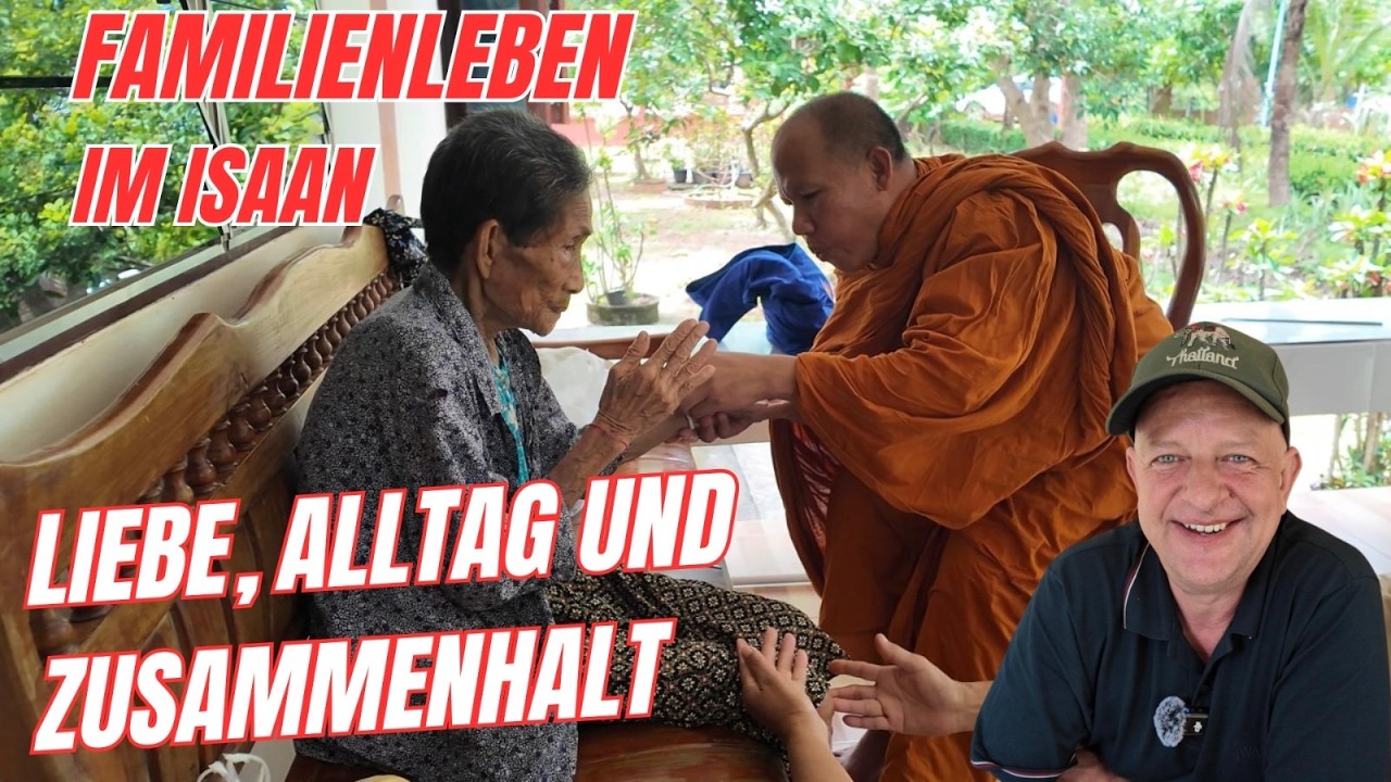 Familienleben in Thailand im Isaan - Liebe, Alltag und Zusammenhalt - Folge 75
