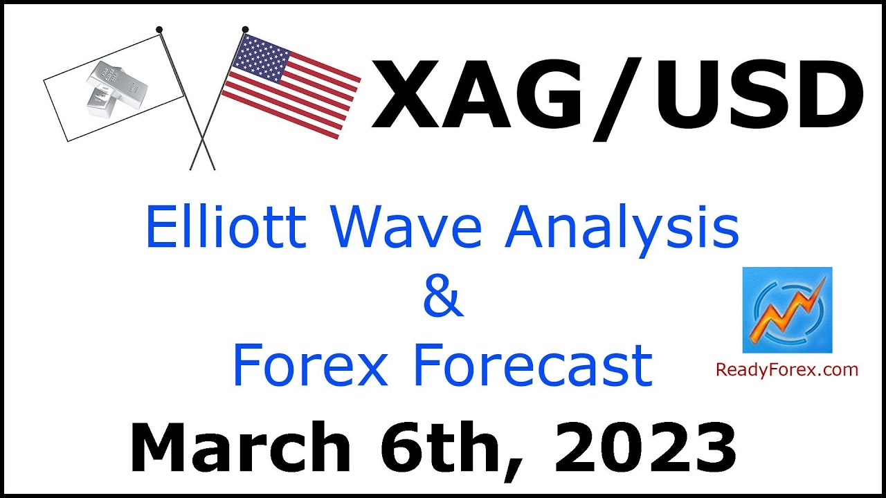 XAGUSD Elliott Wave Analysis | Silver Analysis March 6, 2023 | SILVER Analysis Today