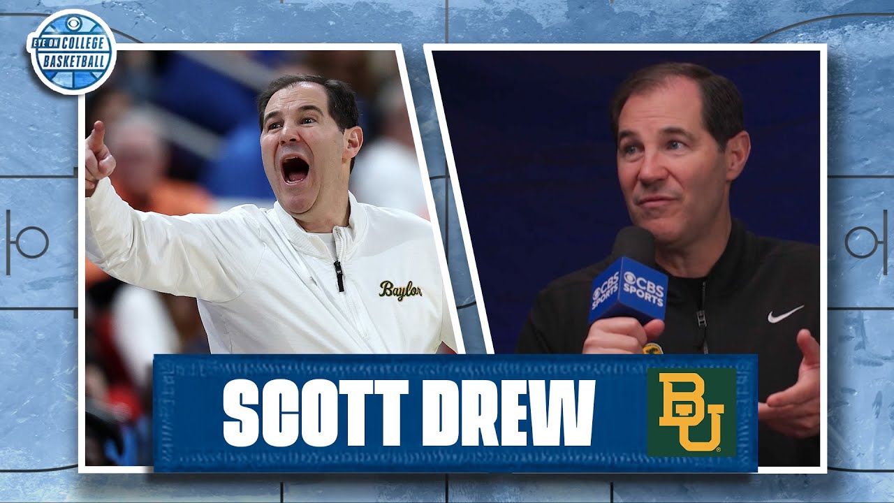Baylor head coach Scott Drew REVEALS what it's like to rebuild a roster on the fly