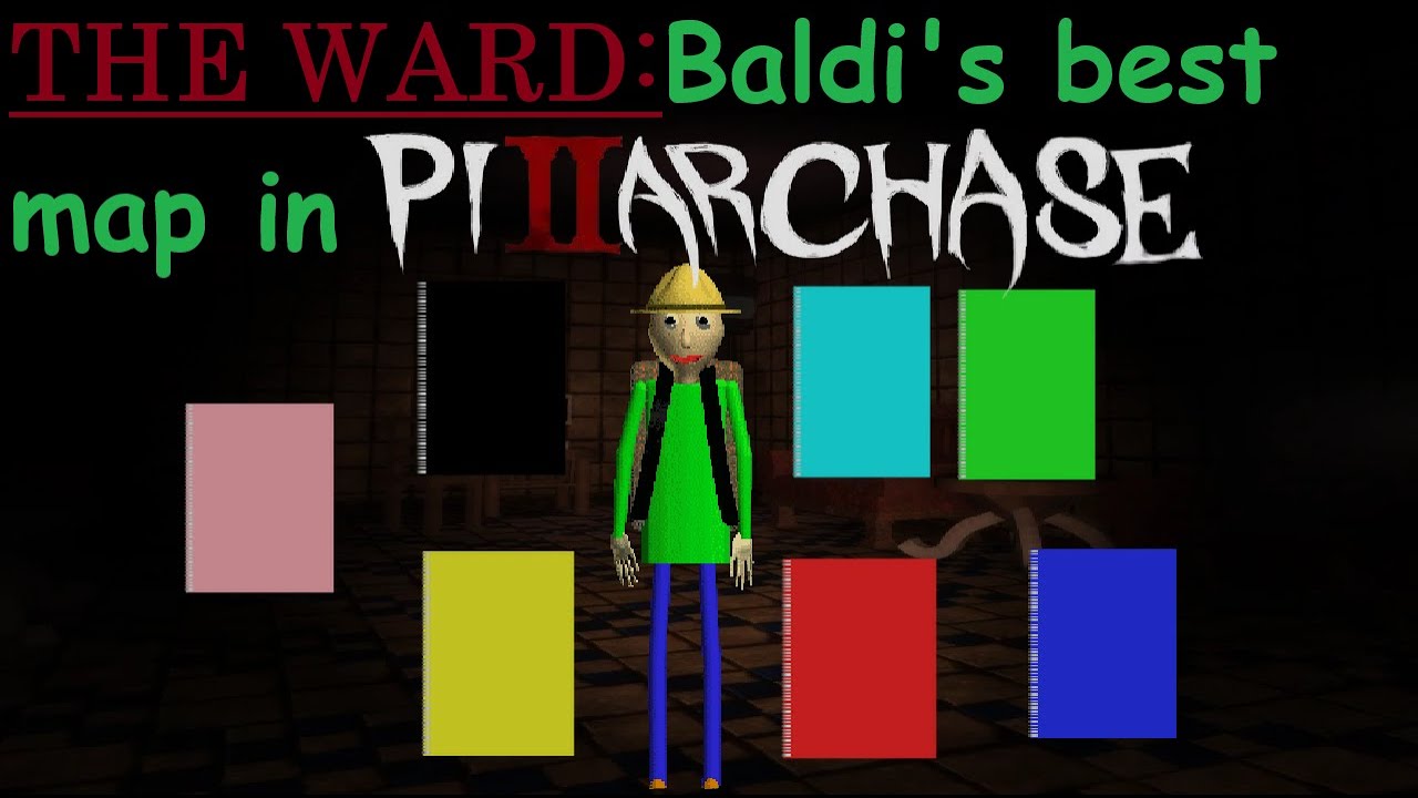 Pillar Chase 2-The Ward: Baldi's best Map