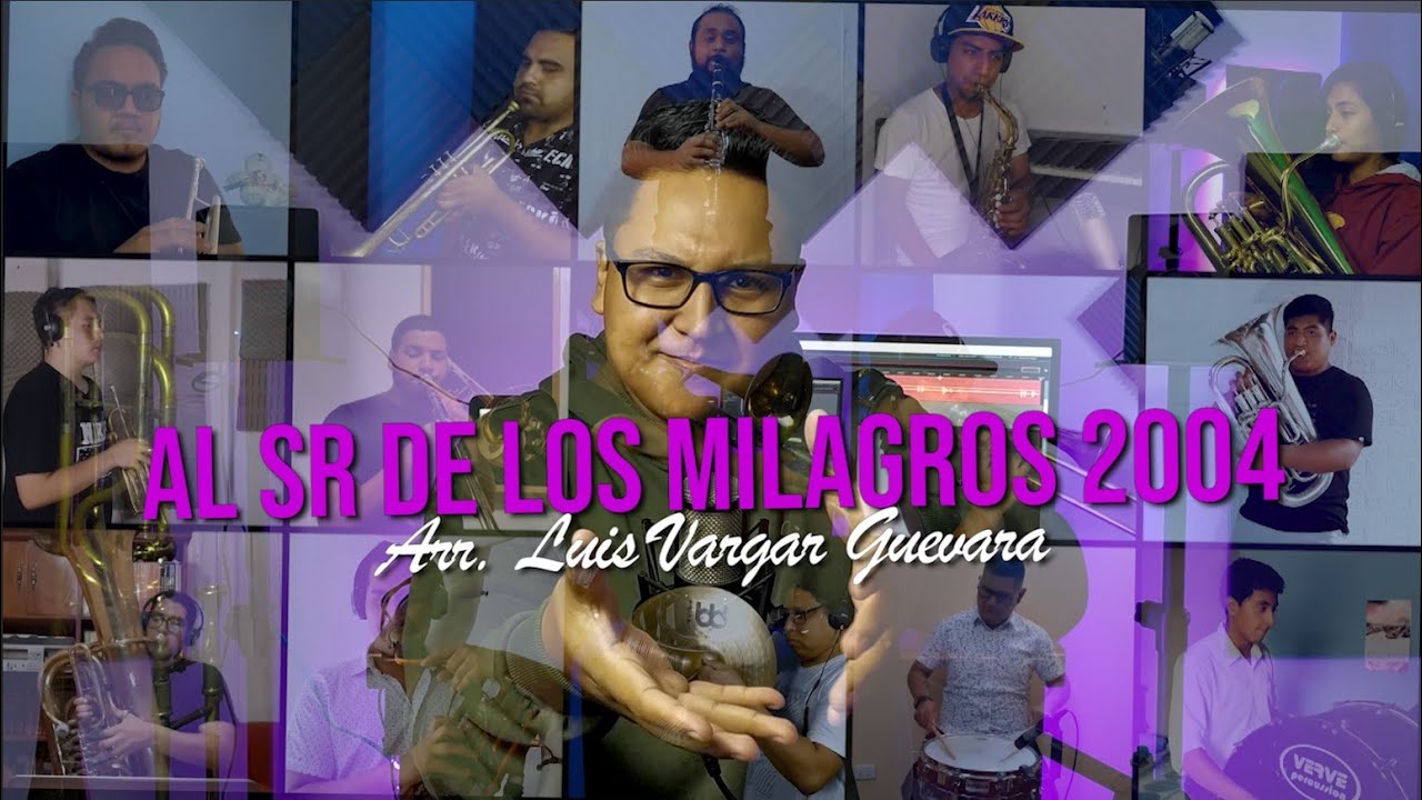 Al Sr. De los Milagros 2004 - Banda Virtual