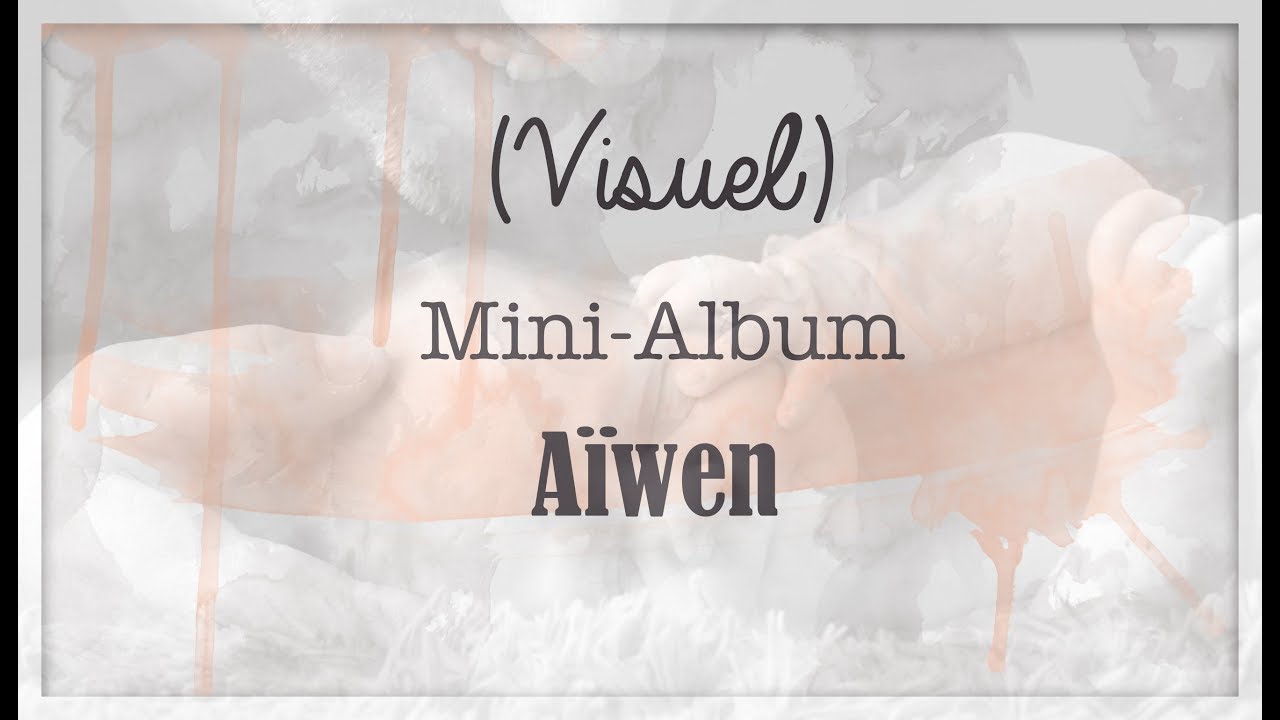 Mini-Album Aiwen