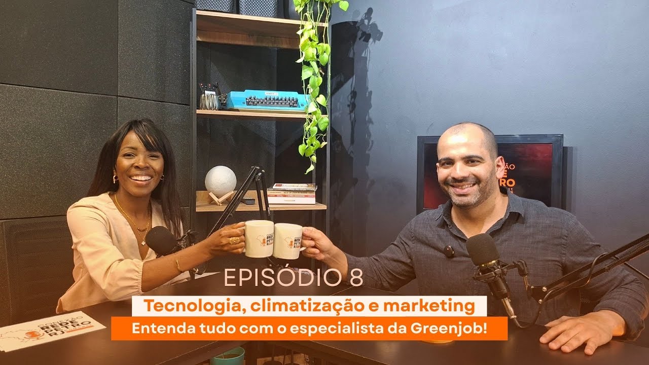 Tecnologia, climatização e marketing, entenda tudo com o especialista da Greenjob