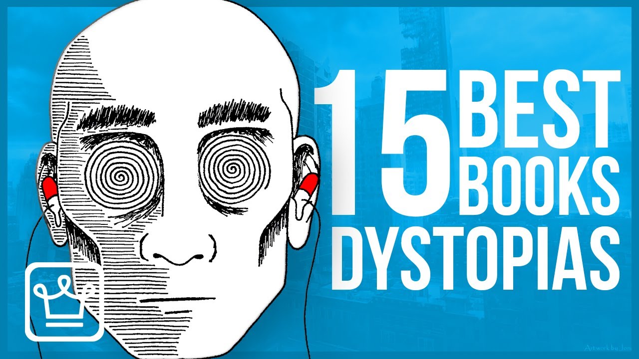 15 Best Books on DYSTOPIAN Futures