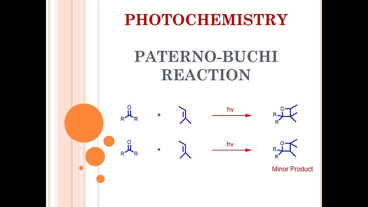 Photochemistry - Paterno Buchi Reaction