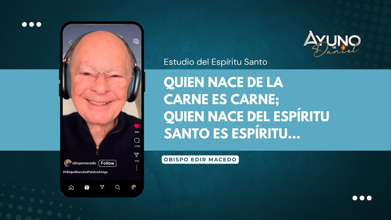 QUIEN NACE DE LA CARNE ES CARNE; QUIEN NACE DEL ESPÍRITU SANTO ES ESPÍRITU…