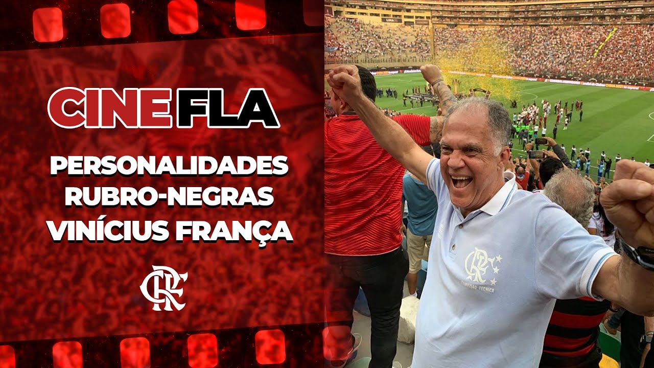 Cine Fla &ndash; Lendas Rubro-Negras &ndash; Vinicius Fran&ccedil;a