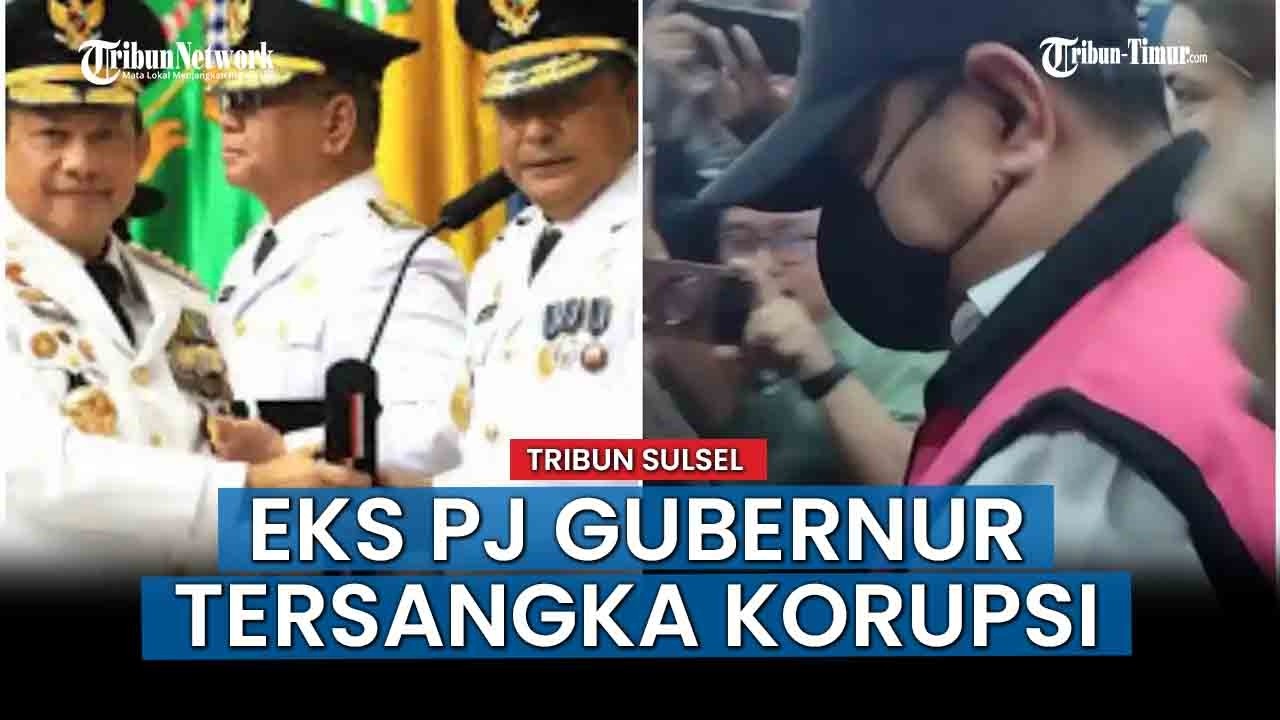 NEWS UPDATE; Mantan Pj Gubernur Sulsel Bahtiar Baharuddin Ditetapkan Tersangka Korupsi Bibit Nanas