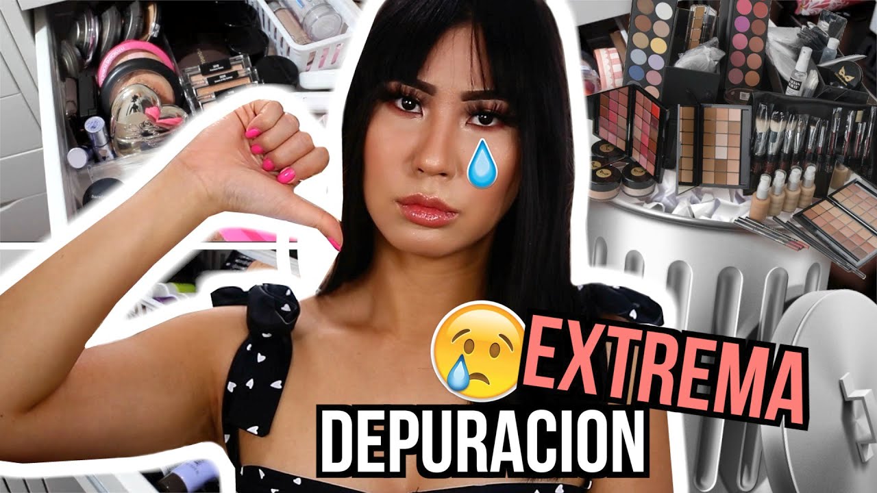 ADIOS A MIS MAQUILLAJE QUE COMPRE EN MIS INICIOS 😭 DEPURACION DE MAQUILLAJE
