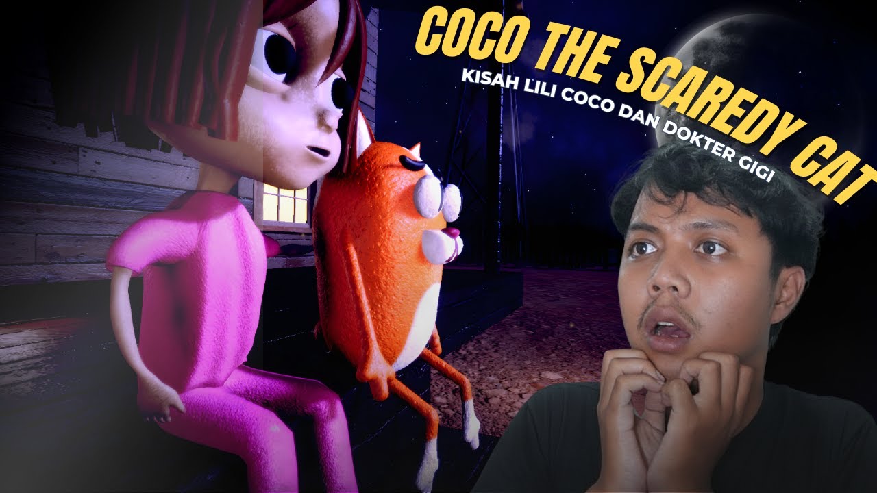 Kisah Sedih Lili dan Coco dengan DOKTER GIGI MENYERAMKAN... | COCO THE SCAREDY CAT