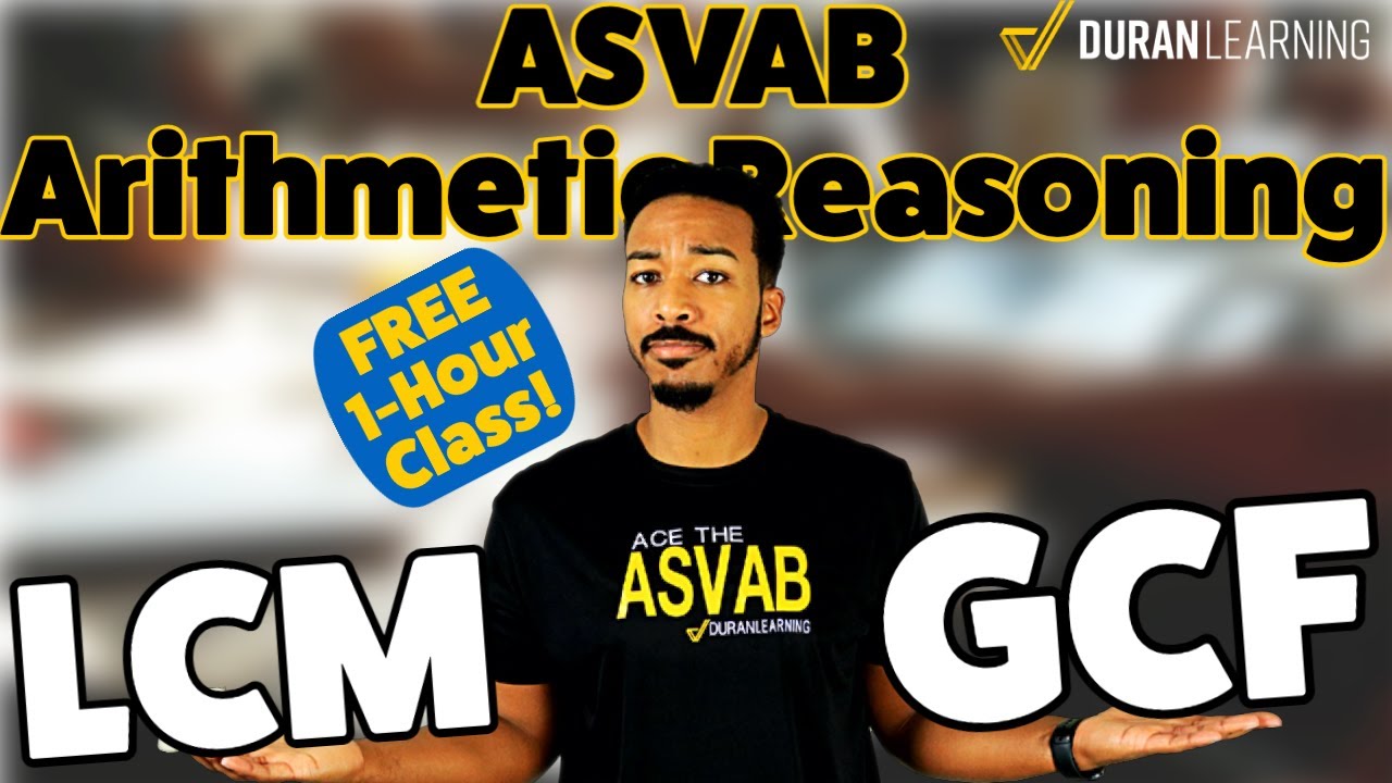 ASVAB AFQT - How to Master GCF and LCM + Word Problems (Free Class Recording)