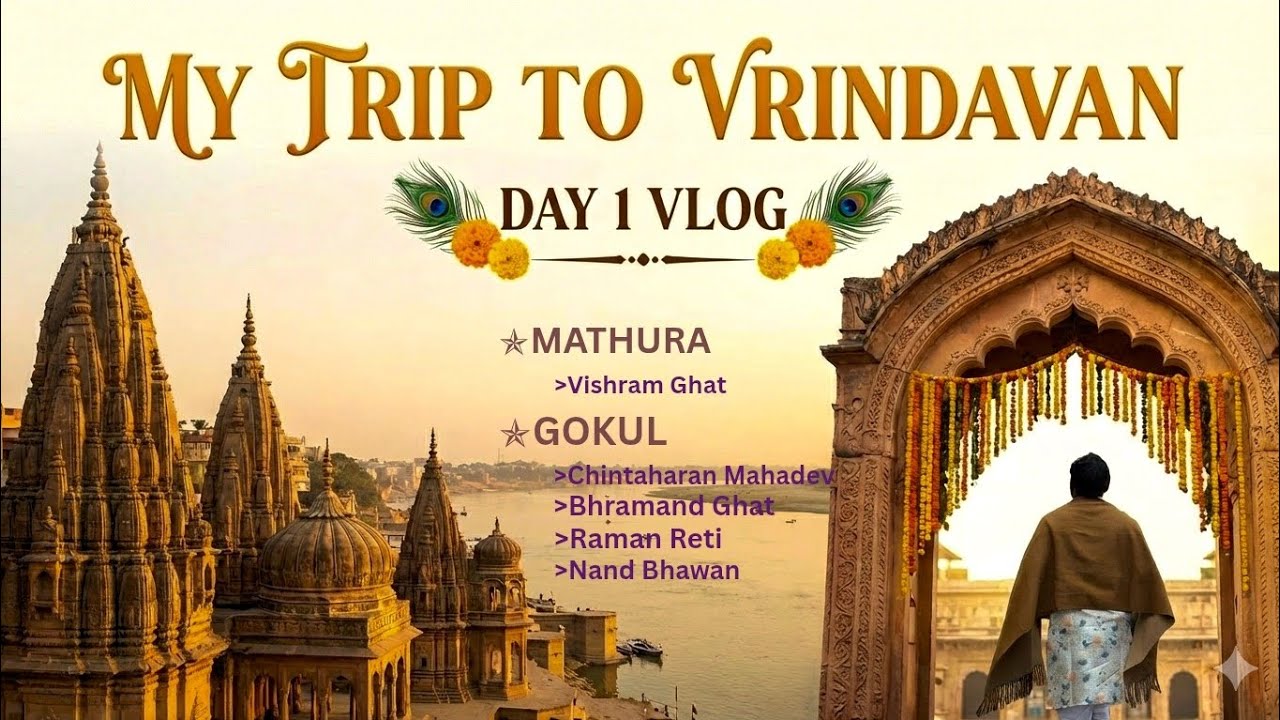 Vrindavan Changed Me Forever | Bhakti, Peace & Inner Transformation