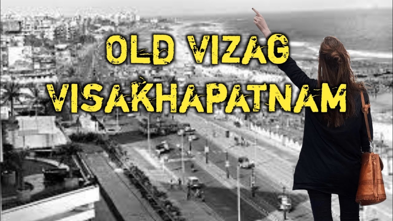 Historical places of Vizag city | Old Visakhapatnam | old Vizag | Welcome India
