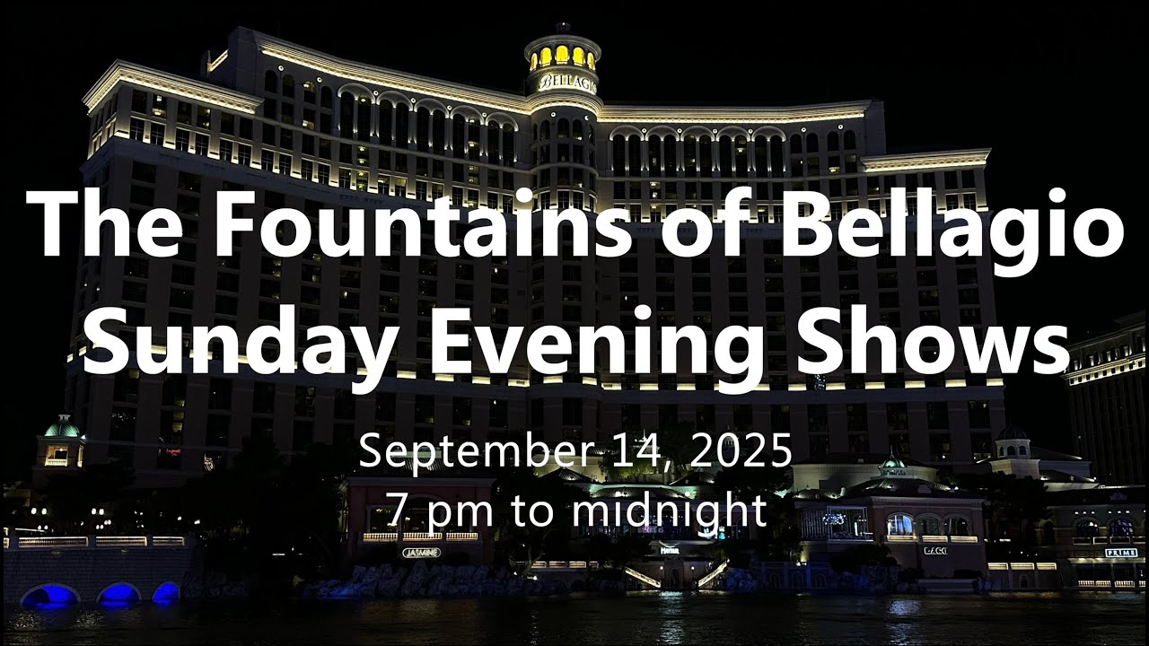 The Fountains of Bellagio - Sunday Evening Shows (7 pm to Midnight)