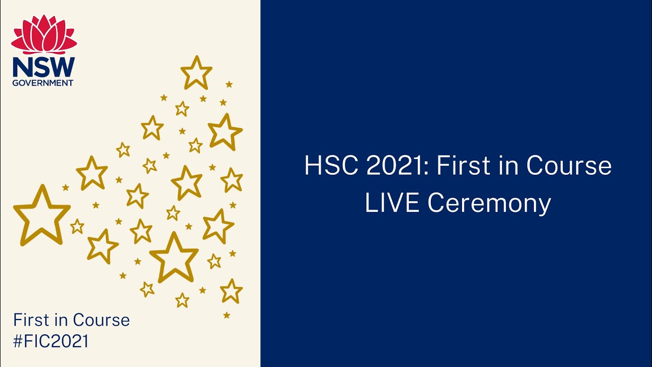 HSC 2021 First in Course - LIVE ceremony. 19 January 2021